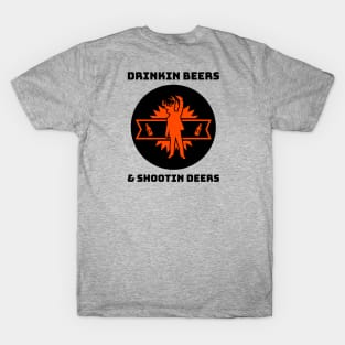 Drinkin Beers & Shootin Deers T-Shirt